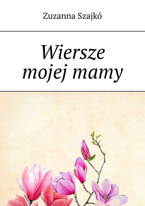 ebooki: Wiersze mojej mamy – ebook
