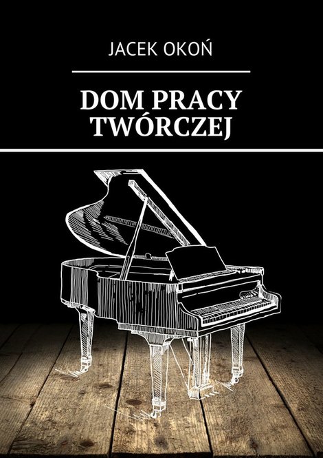 ebooki: Dom pracy twórczej – ebook