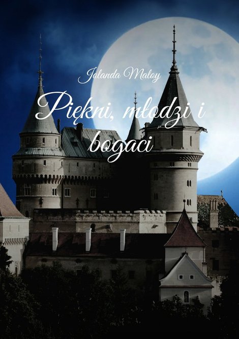 ebooki: Piękni,  młodzi i bogaci – ebook