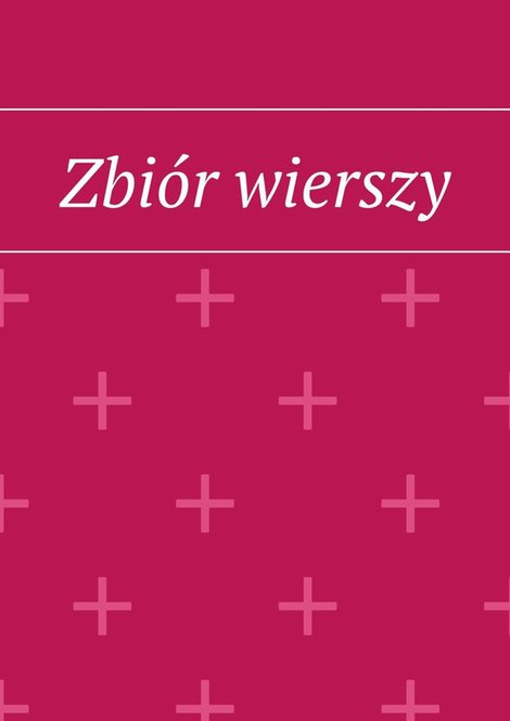ebooki: Zbi&oacute;r wierszy &ndash; ebook
