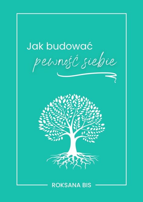 ebooki: Jak&nbsp;budować pewność siebie &ndash; ebook