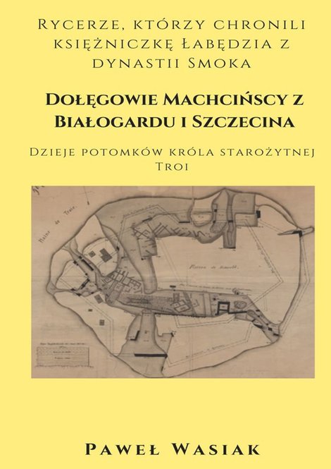 ebooki: Dołęgowie Machcińscy z Białogardu i Szczecina &ndash; ebook