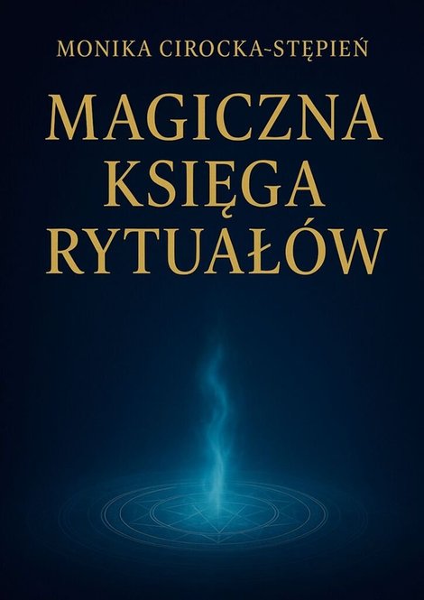 ebooki: Magiczna Księga Rytuał&oacute;w &ndash; ebook
