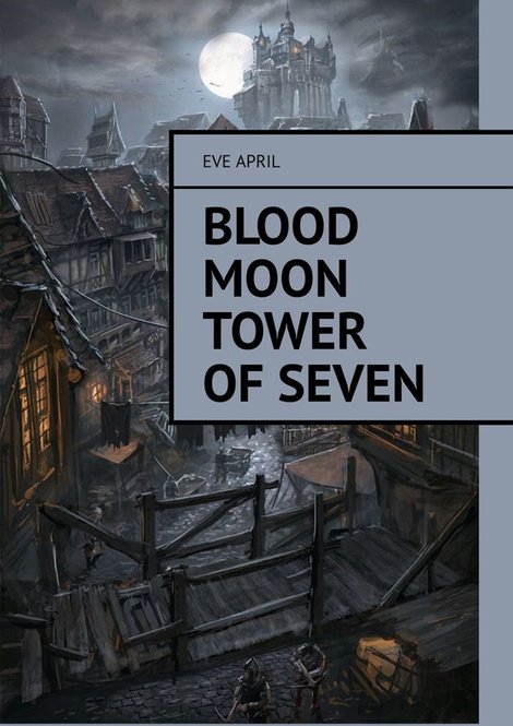 ebooki: Blood Moon Tower Of&nbsp;Seven &ndash; ebook