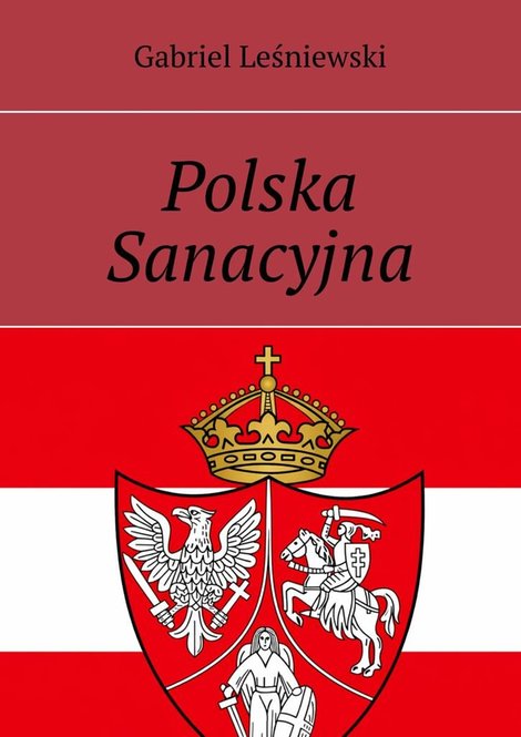 ebooki: Polska Sanacyjna &ndash; ebook