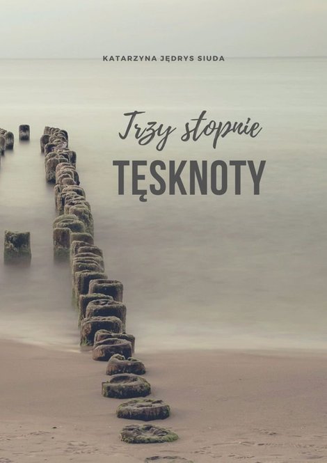 ebooki: Trzy stopnie tęsknoty &ndash; ebook