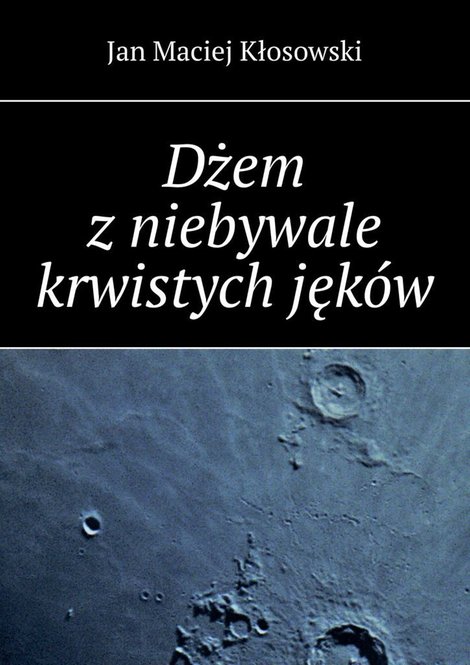ebooki: Dżem z&nbsp;niebywale krwistych jęk&oacute;w &ndash; ebook