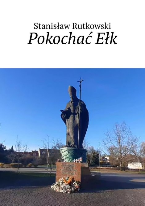 ebooki: Pokochać&nbsp;Ełk &ndash; ebook