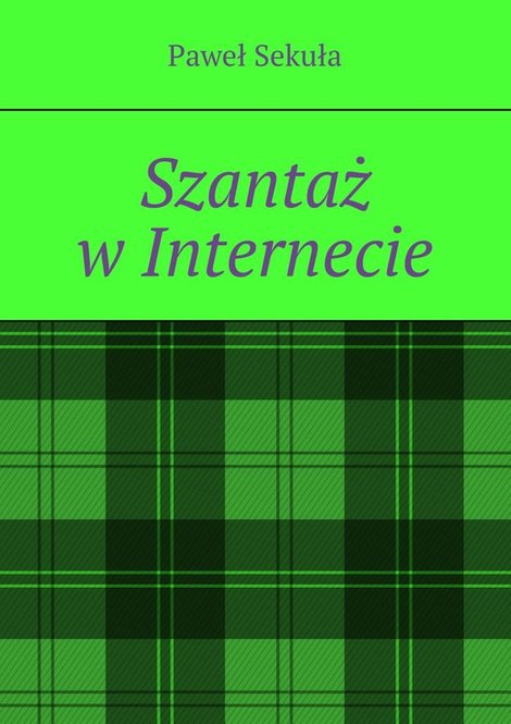 ebooki: Szantaż w&nbsp;Internecie &ndash; ebook