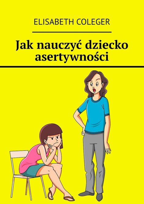 ebooki: Jak nauczyć dziecko asertywności – ebook