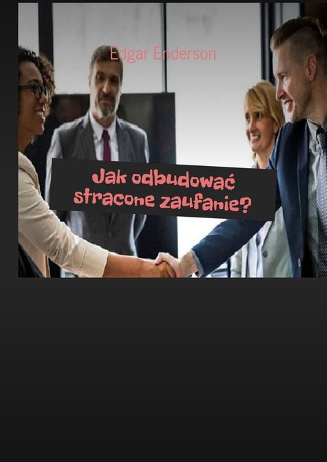 ebooki: Jak odbudować stracone zaufanie? – ebook