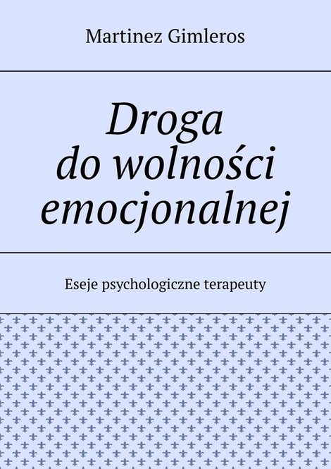 ebooki: Droga do&nbsp;wolności emocjonalnej &ndash; ebook