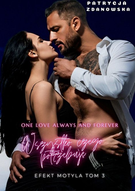 ebooki: Wszystko czego potrzebuję. Efekt Motyla. Tom 3 – ebook