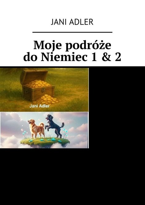 ebooki: Moje podr&oacute;że do&nbsp;Niemiec 1 &&nbsp;2 &ndash; ebook