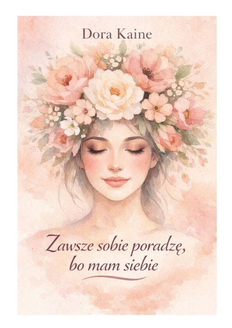 ebooki: Zawsze sobie poradzę, bo&nbsp;mam siebie &ndash; ebook