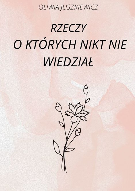 ebooki: Rzeczy, o&nbsp;kt&oacute;rych nikt nie&nbsp;wiedział &ndash; ebook
