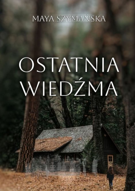 ebooki: Ostatnia Wiedźma &ndash; ebook