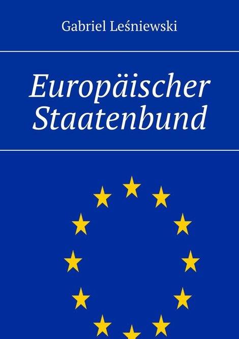 ebooki: Europ&auml;ischer Staatenbund &ndash; ebook