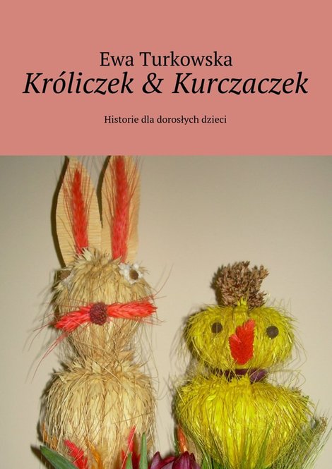 ebooki: Kr&oacute;liczek & Kurczaczek &ndash; ebook
