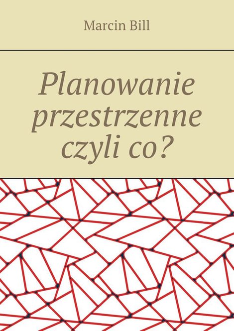ebooki: Planowanie przestrzenne czyli&nbsp;co? &ndash; ebook