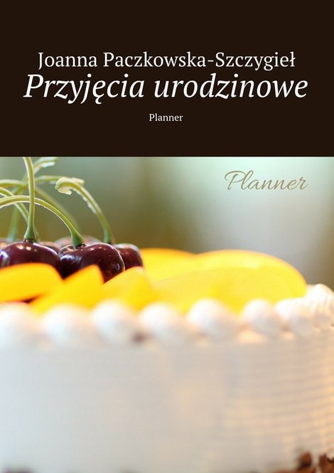 ebooki: Przyjęcia urodzinowe &ndash; ebook