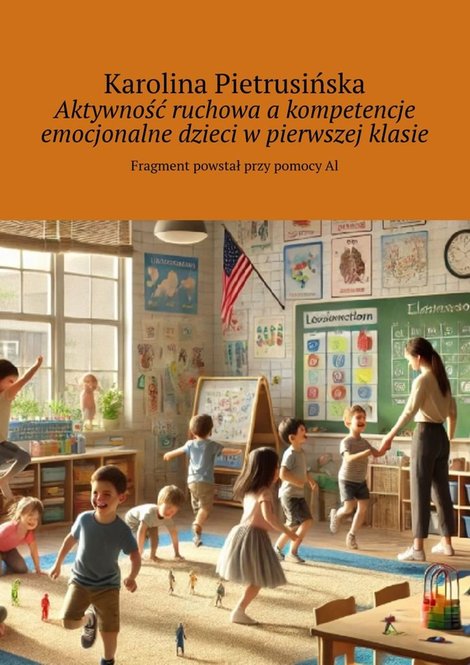 ebooki: Aktywność ruchowa a&nbsp;kompetencje emocjonalne dzieci w&nbsp;pierwszej klasie &ndash; ebook
