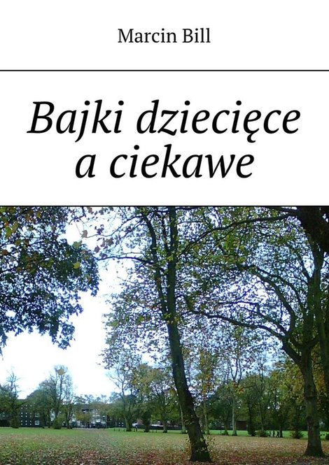 ebooki: Bajki dziecięce a&nbsp;ciekawe &ndash; ebook