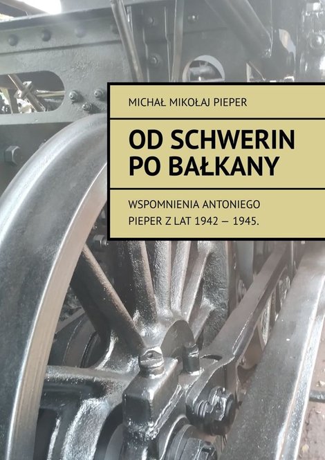 ebooki: Od&nbsp;Schwerin po&nbsp;Bałkany &ndash; ebook