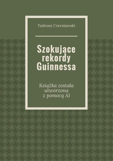 ebooki: Szokujące rekordy Guinnessa &ndash; ebook