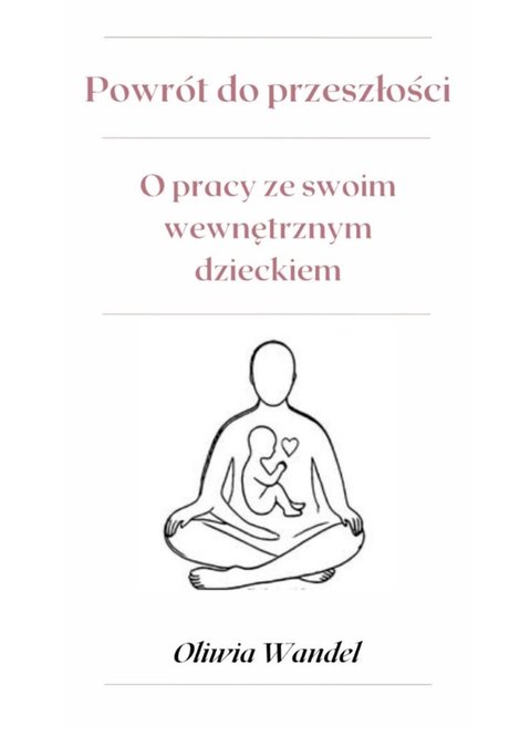 ebooki: Powr&oacute;t do&nbsp;przeszłości &ndash; ebook