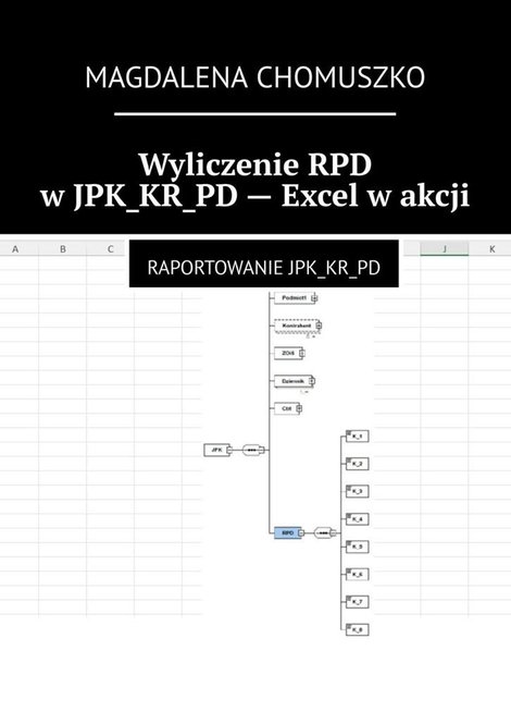 ebooki: Wyliczenie RPD w&nbsp;JPK_KR_PD&nbsp;- Excel w&nbsp;akcji &ndash; ebook