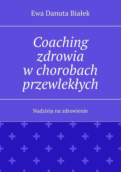 ebooki: Coaching zdrowia w&nbsp;chorobach przewlekłych &ndash; ebook