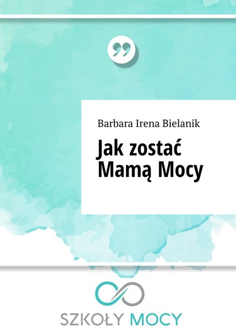 ebooki: Jak zostać Mamą Mocy – ebook
