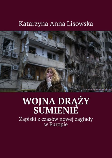ebooki: Wojna drąży sumienie – ebook