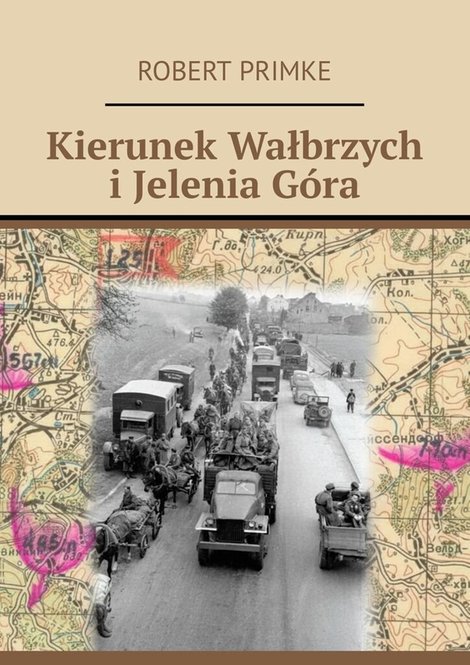 ebooki: Kierunek Wałbrzych i Jelenia Góra – ebook