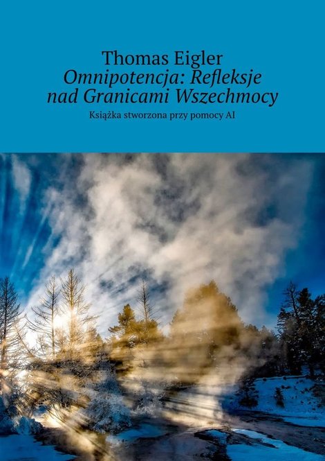 ebooki: Omnipotencja: Refleksje nad Granicami Wszechmocy – ebook