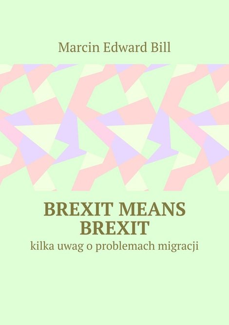 ebooki: Brexit means Brexit – ebook