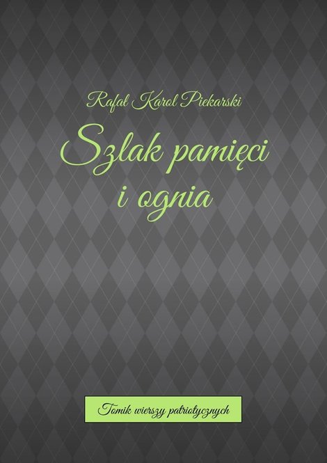ebooki: Szlak pamięci i&nbsp;ognia &ndash; ebook