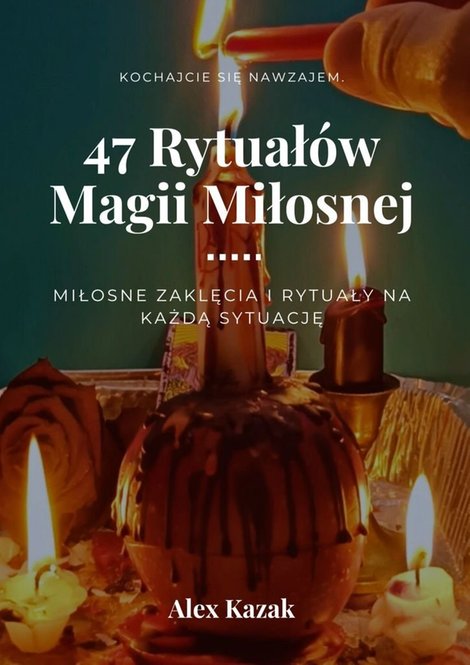 ebooki: 47 rytuałów magii miłosnej – ebook