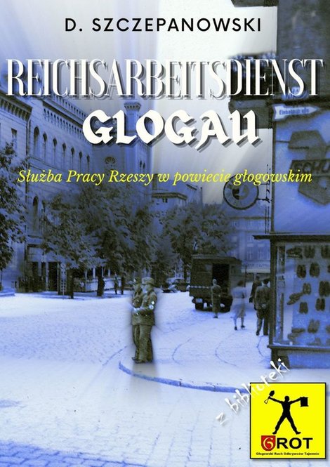 ebooki: Reichsarbeitsdienst Glogau &ndash; ebook