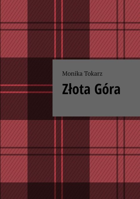 ebooki: Złota&nbsp;G&oacute;ra &ndash; ebook