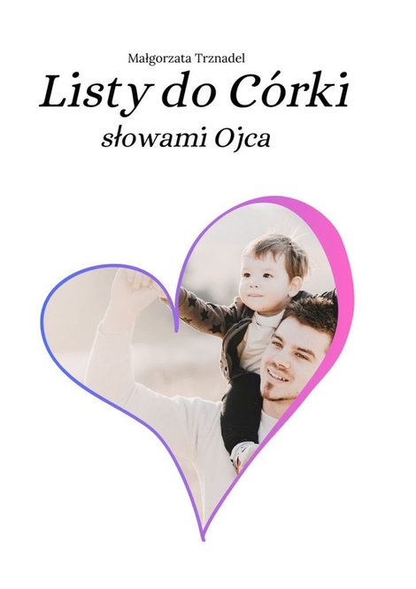 ebooki: Listy do&nbsp;C&oacute;rki słowami&nbsp;Ojca &ndash; ebook
