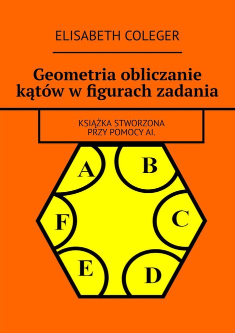 ebooki: Geometria obliczanie kąt&oacute;w w figurach zadania &ndash; ebook
