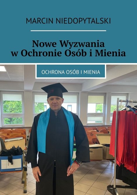 ebooki: Nowe Wyzwania w&nbsp;Ochronie Os&oacute;b i&nbsp;Mienia &ndash; ebook