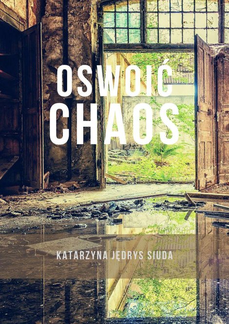ebooki: Oswoić chaos &ndash; ebook