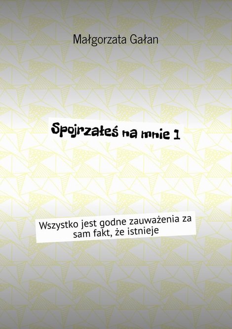 ebooki: Spojrzałeś na&nbsp;mnie &ndash; ebook