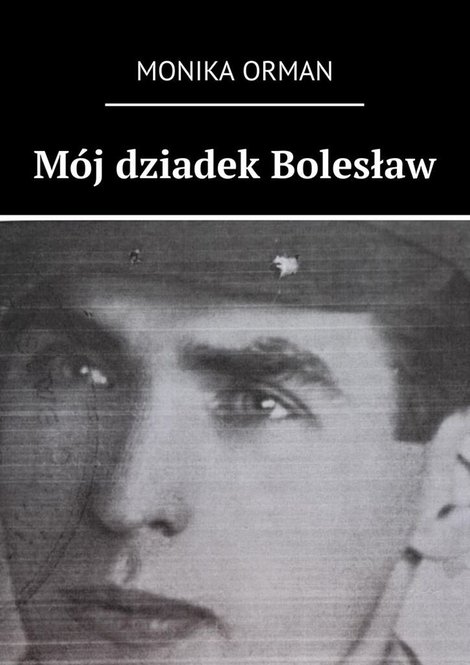 ebooki: M&oacute;j dziadek Bolesław &ndash; ebook