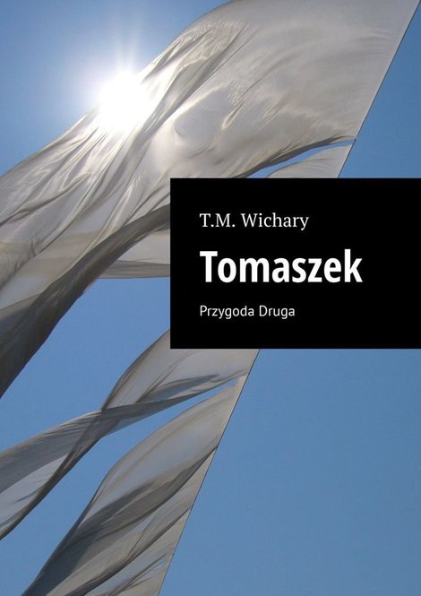 ebooki: Tomaszek Przygoda Druga &ndash; ebook