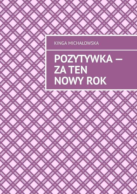 ebooki: Pozytywka&nbsp;- Za&nbsp;ten nowy&nbsp;rok &ndash; ebook