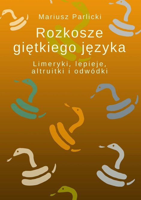 ebooki: Rozkosze giętkiego języka &ndash; ebook